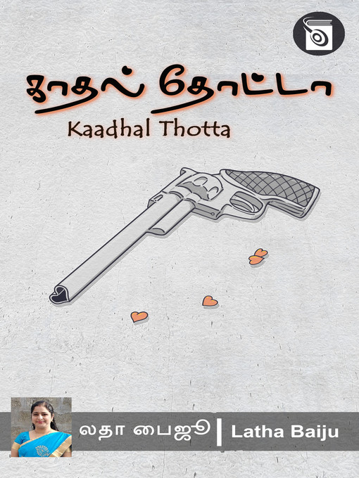 Title details for Kaadhal Thotta by Latha Baiju - Available